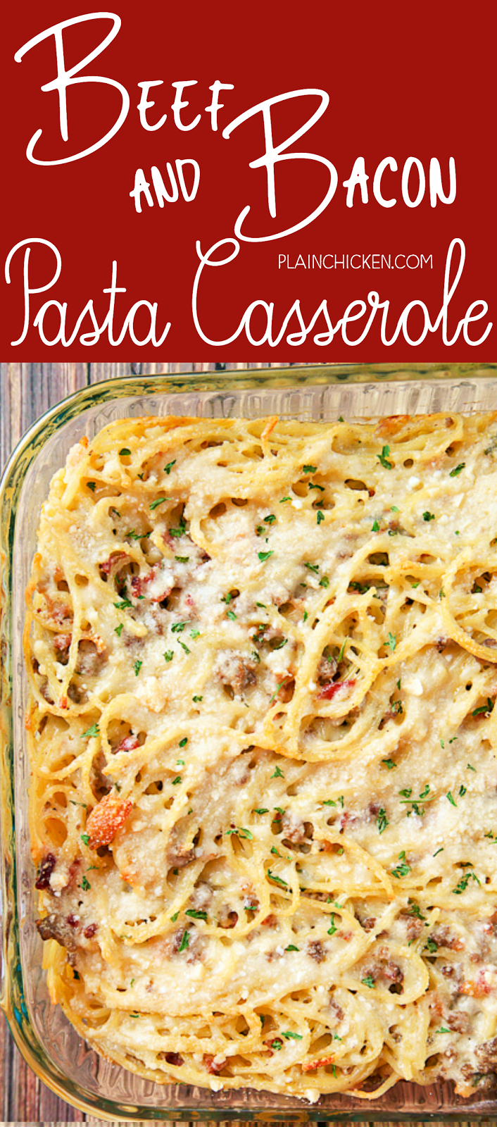 Bacon and Beef Pasta Casserole | Plain Chicken®