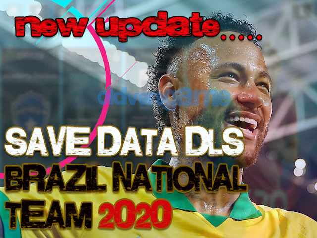save-data-dls-brazil-national-team-update-season-2020