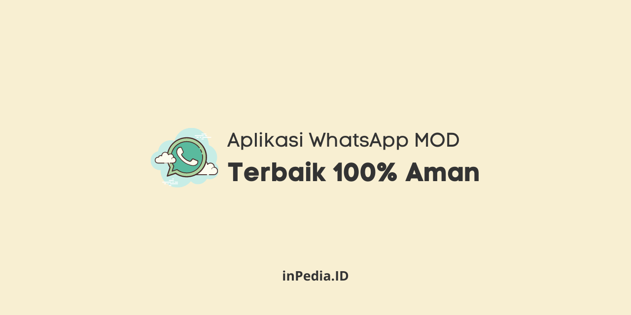 10 Aplikasi WhatsApp MOD Terbaik 100% Aman aplikasi whatsapp mod terbaik, gb whatsapp terbaru, download apk gb whatsapp, download whatsapp mod apk, whatsapp transparan