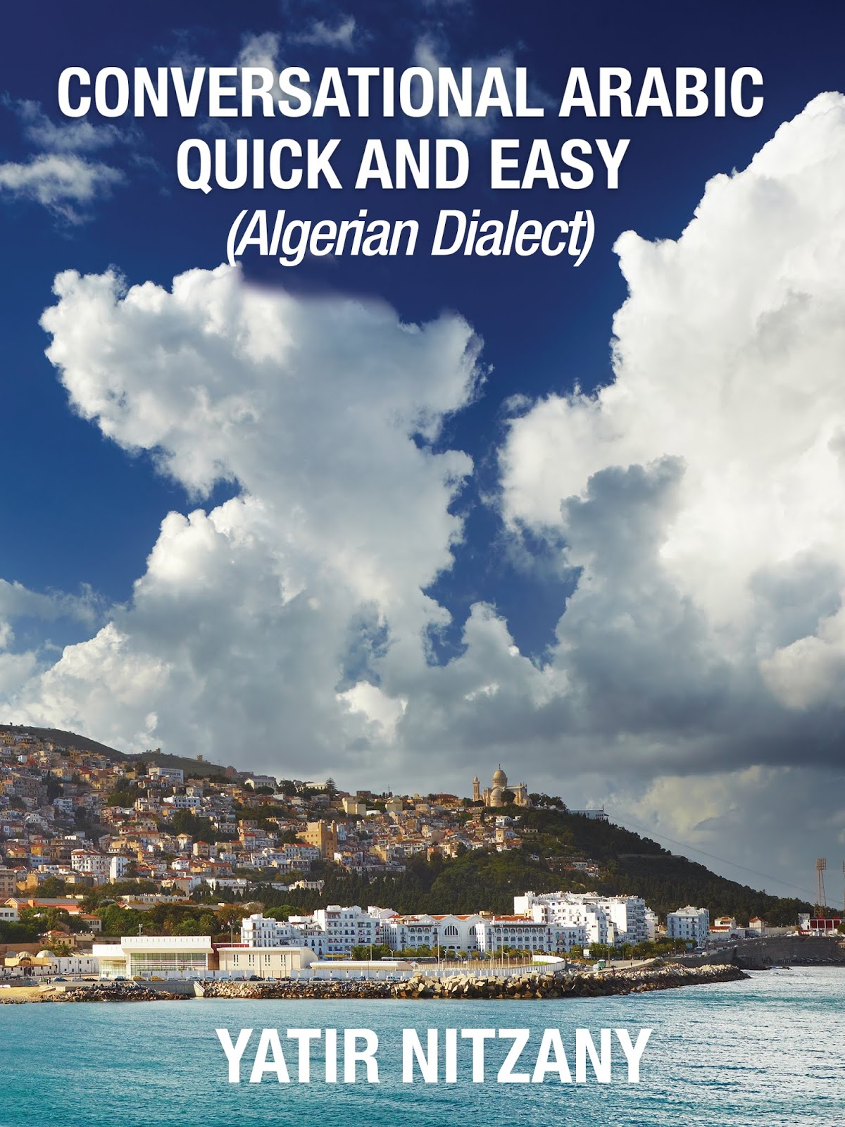 The Algerian Arabic Dialect