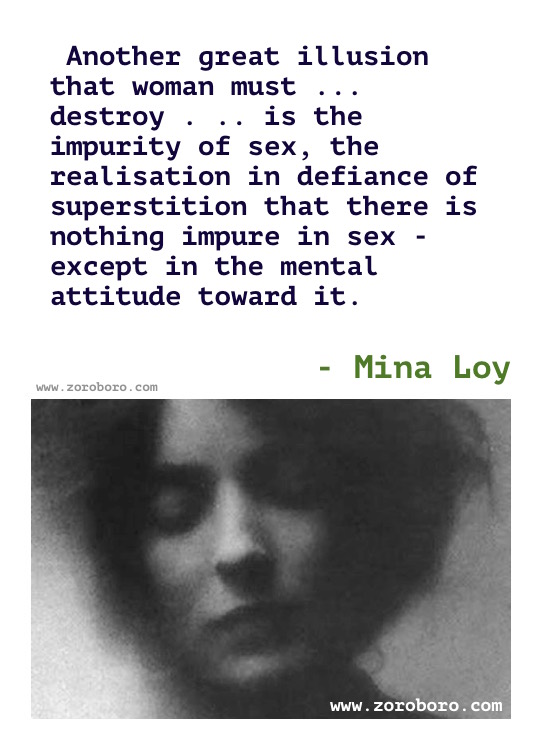 Mina Loy Quotes, Mina Loy Poems, Mina Loy Love Poetry, Poems Of Mina Loy, Women Quotes, Feminism Quotes, Life Quotes, Mina Loy