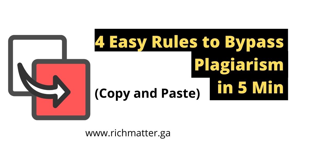 4 easy rule to bypass plagiarism