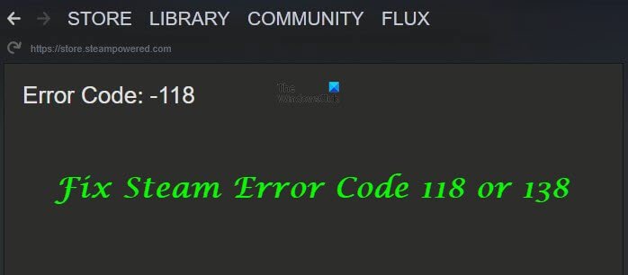 Steam 오류 코드 118 또는 138
