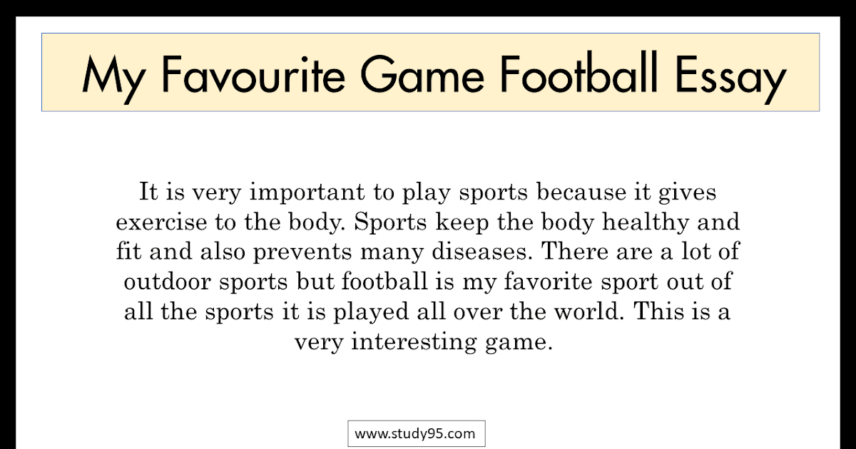 essay on my favourite game football for class 4