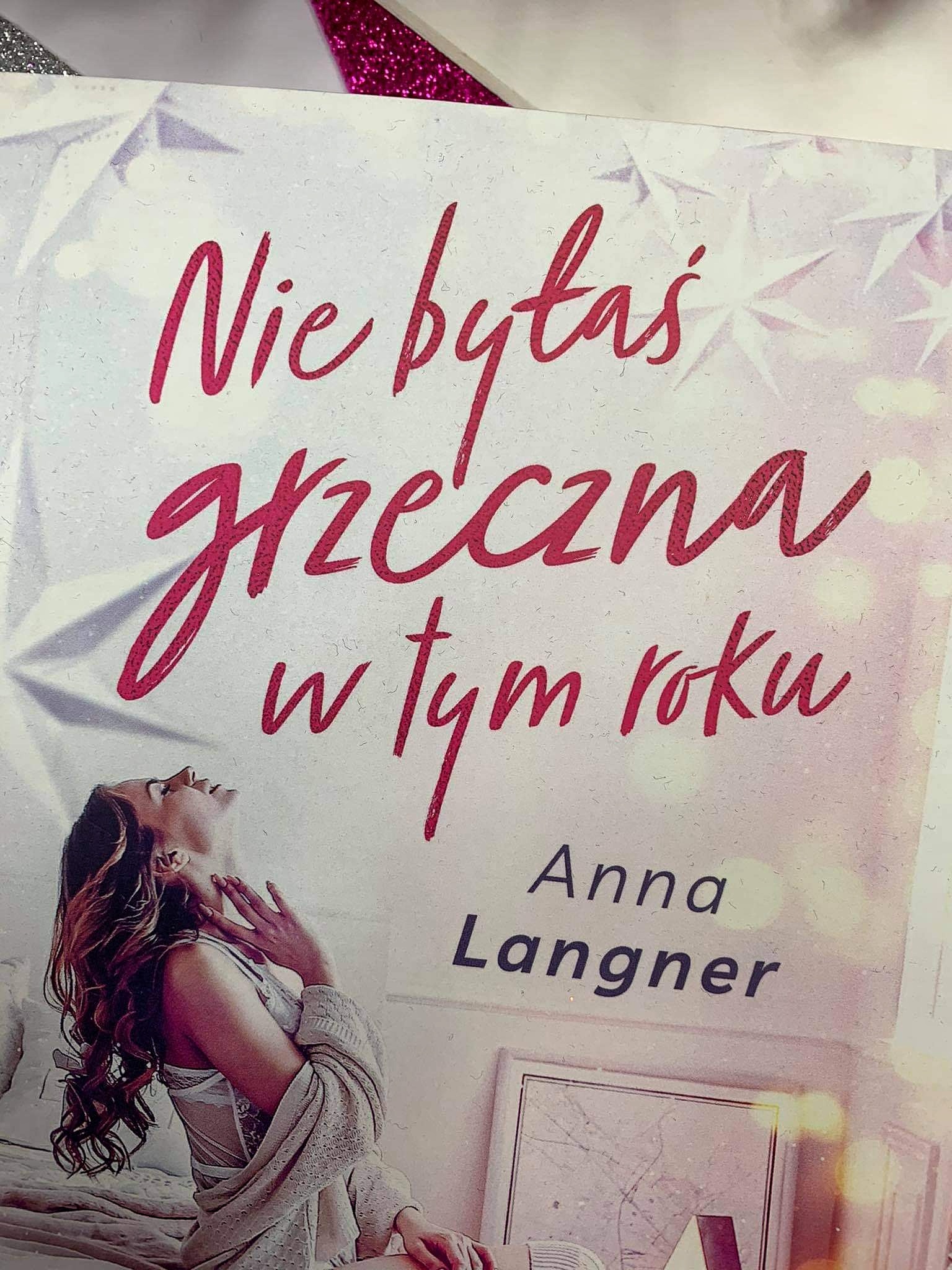 "Nie byłaś grzeczna w tym roku" Anna Langner