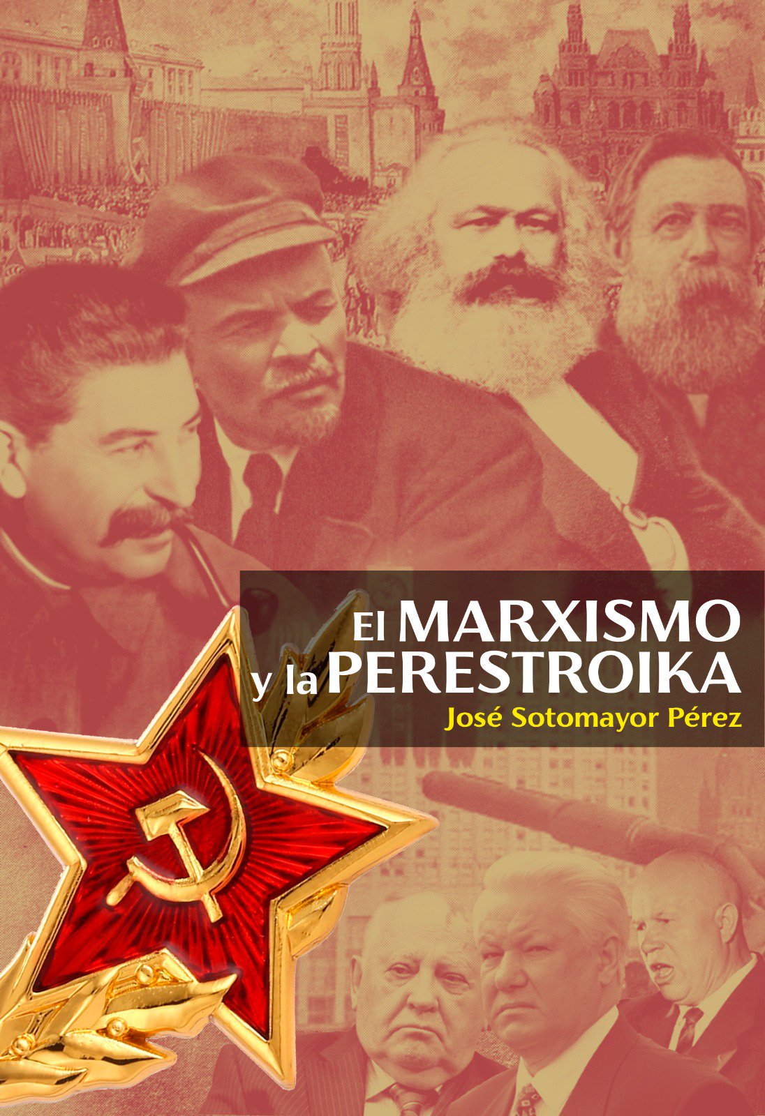 El marxismo y la perestroika (Sotomayor Perez)