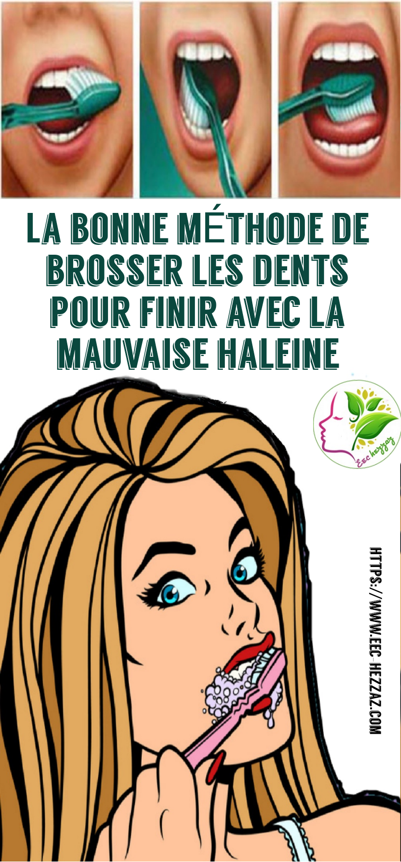 La bonne méthode de brosser les dents pour finir avec la mauvaise haleine