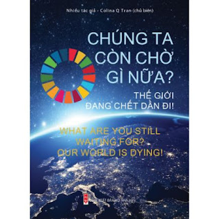 Chúng Ta Còn Chờ Gì Nữa? Thế Giới Đang Chết Dần Đi! (What Are You Still Waiting For? Our World Is Dying!) ebook PDF-EPUB-AWZ3-PRC-MOBI