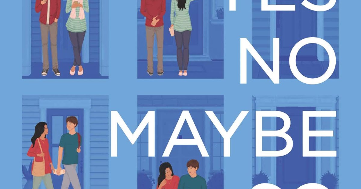 Review Yes, No, Maybe So