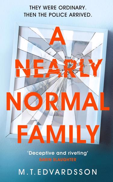 Reading Stuff 'n' Things: A Nearly Normal Family by M.T. Edvardsson