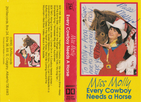 Calgary Cassette Preservation Society: Miss Molly - Every Cowboy Needs A  Horse (1990)