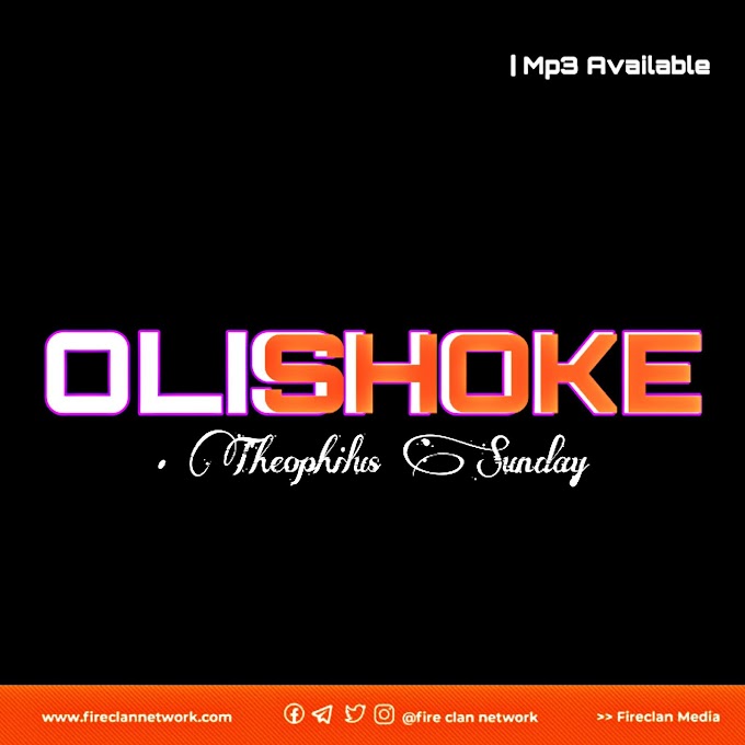 MUSIC ALERT: OLISHOKE [MP3 + LYRICS] _ THEOPHILUS SUNDAY