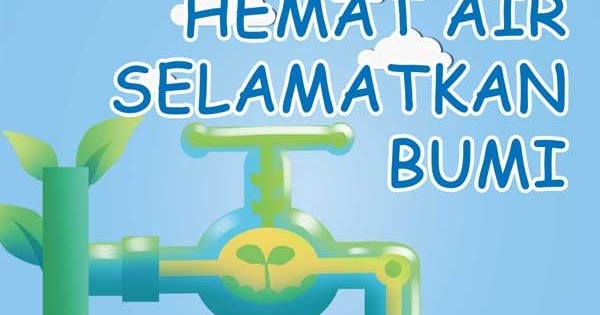 Gambar Poster Hemat Energi Air - Gambar Kehidupan