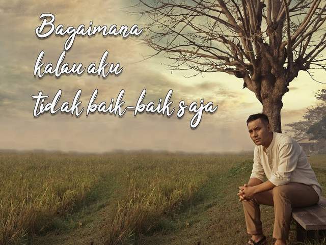 Lirik Lagu Judika - Bagaimana Kalau Aku Tidak Baik Baik Saja | Mabes Lirik