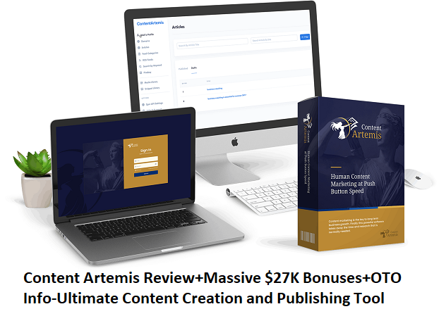 Content Artemis Review+Massive $27K Bonuses+OTO Info-Ultimate Content Creation and Publishing Tool