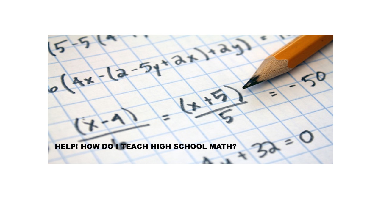 My Happy Homeschool Help! How Do I Teach High School Math?