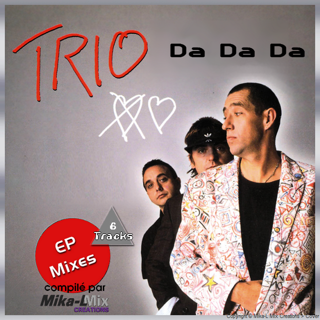 Decibelles80 Trio Da Da Da (EP Mixes) 19822019 Decibelles80 Trio Da Da Da (EP Mixes) 19822019