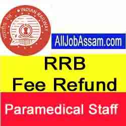 RRB Paramedical Staff Recruitment 2019- Update/ Edit Bank Account Details To Get Exam Fee Refund