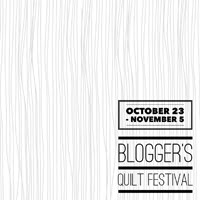 Blogger's Quilt Festival