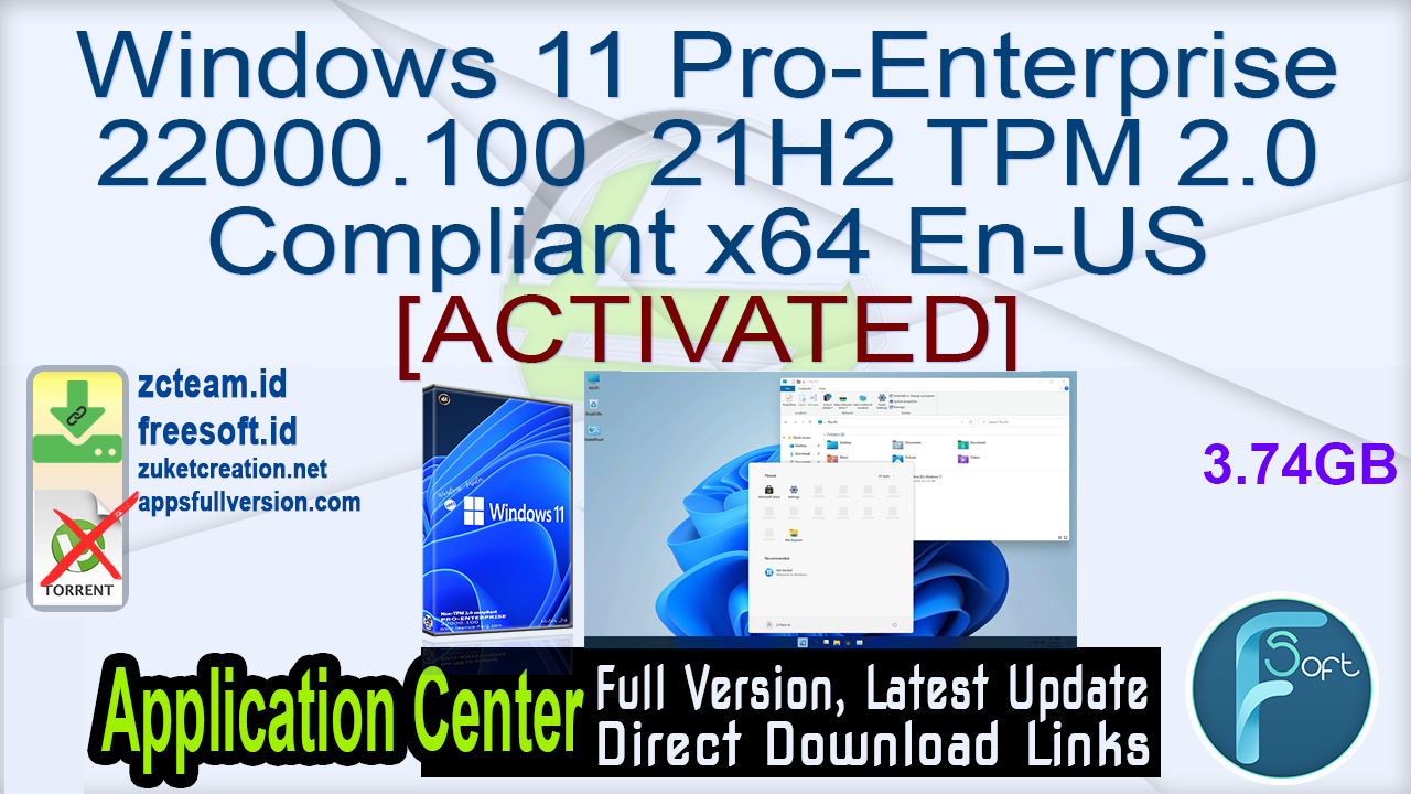Windows 11 PRO-ENTERPRISE 22000.100 21H2 TPM 2.0 Compliant x64 En-US ...