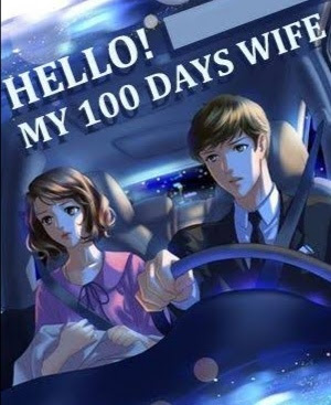 Novel Hello! My 100 Days Wife Karya Gwen Full Episode