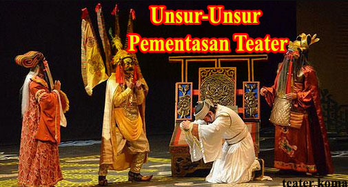 Berikut Ini Termasuk Unsur Yang Harus Ada Dalam Pementasan Drama Kecuali Berbagai Unsur