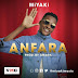 Music Download: MiYAKi – Anfara (Prod. by Awaga)