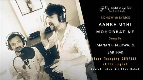 आँख उठी Aankh Uthi Lyrics - Manan bhardwaj Ft Sarthak