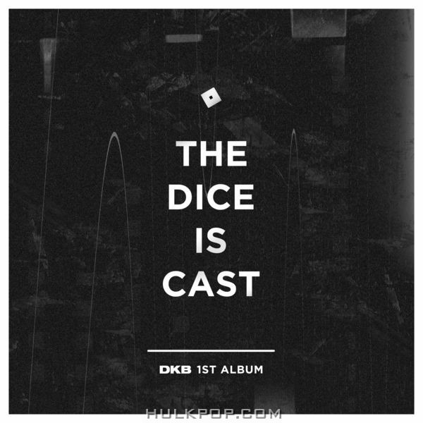 DKB – The dice is cast