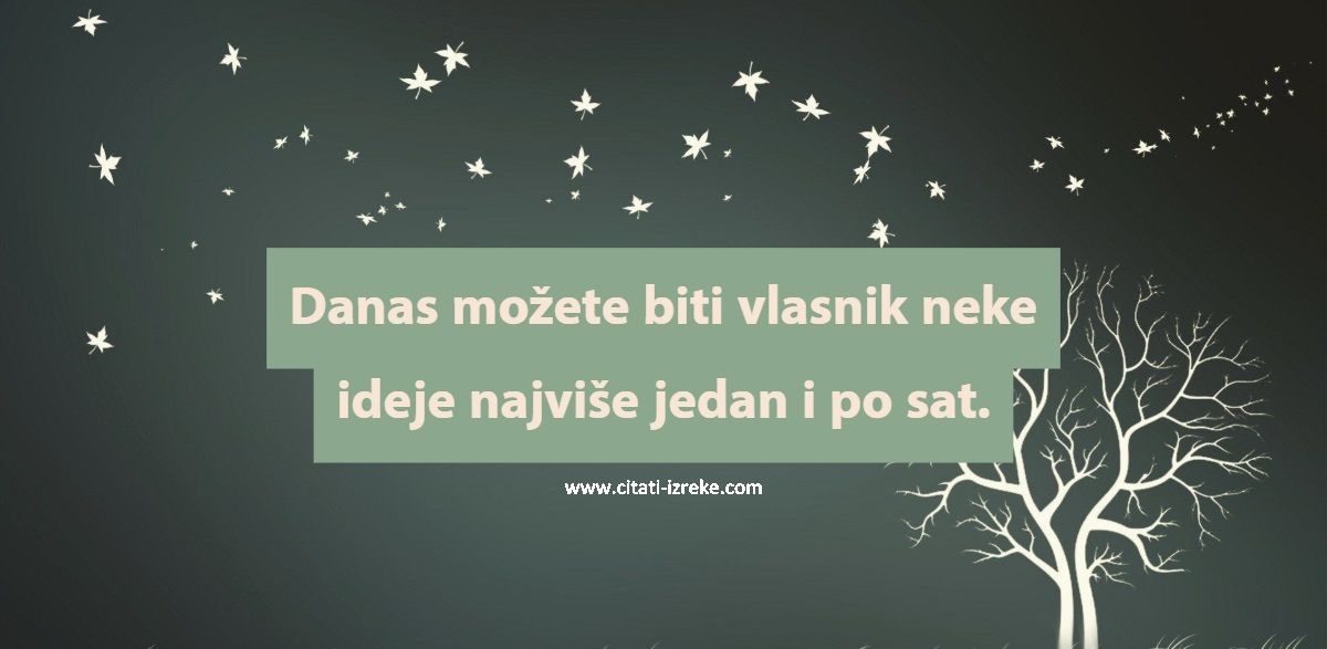 Citati o idejama sa slikama Citati i Izreke sa slikama Citati o idejama sa slikama Citati i Izreke sa slikama