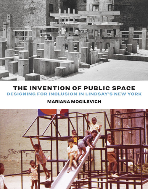 The Invention of Public Space