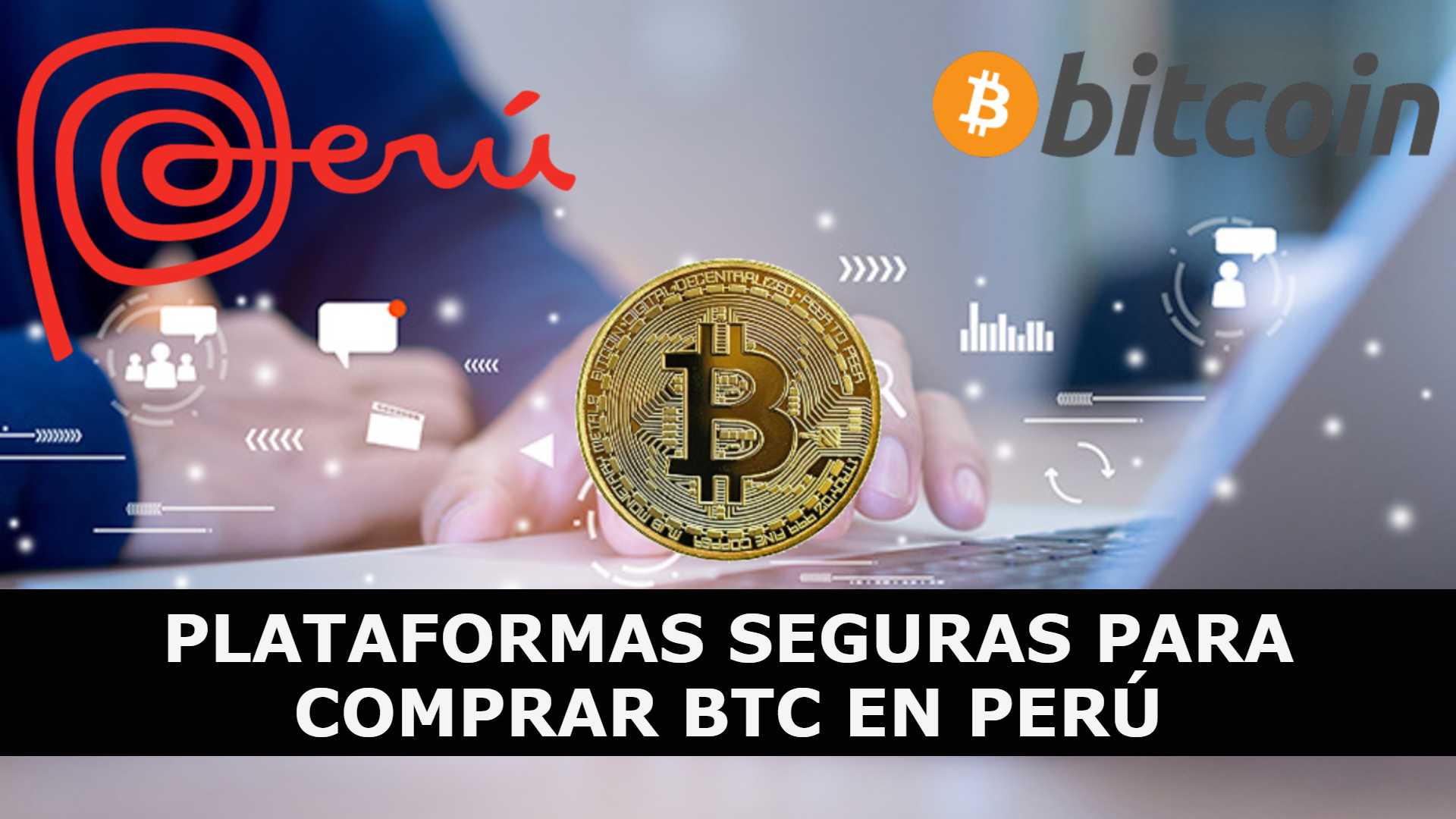 4 Mejores Plataformas Seguras y Confiables para Comprar Bitcoin BTC en