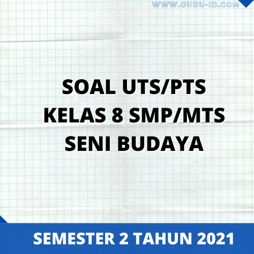 Soal essay uts seni budaya kelas 8 semester 2 08 picture