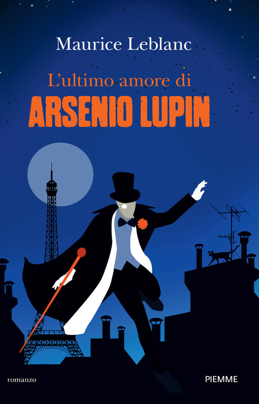 L'ultimo amore di Arsenio Lupin, I venturieri. La saga degli Sforza, Essere temporale e altre L'ultimo amore di Arsenio Lupin, I venturieri. La saga degli Sforza, Essere temporale e altre