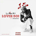 Download Lover boi by Blackah