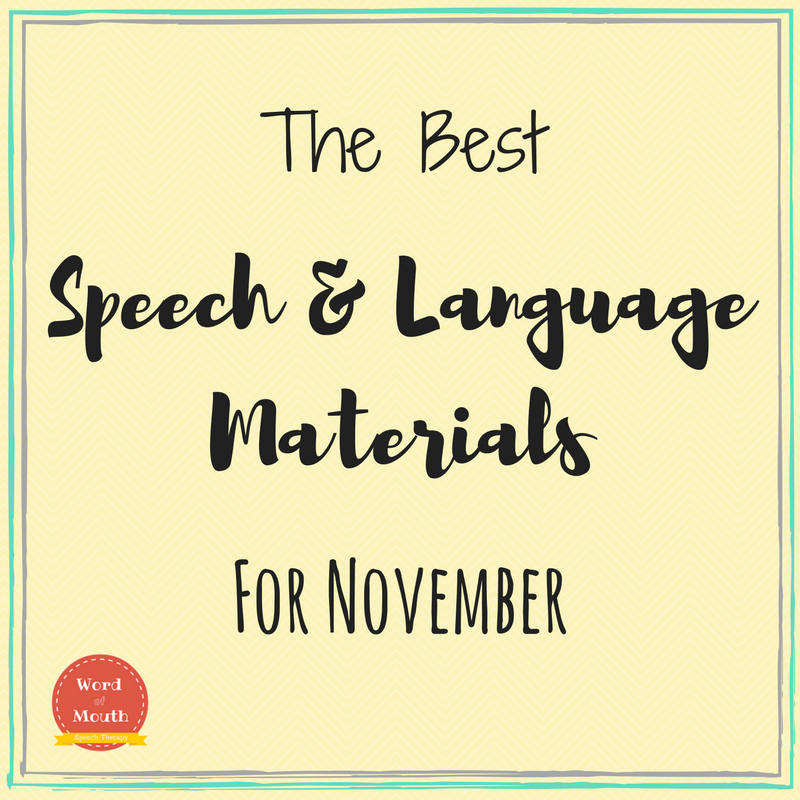 The Best Speech Therapy Materials for November - Word of Mouth