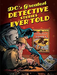 DC's Greatest Detective Stories Ever Told