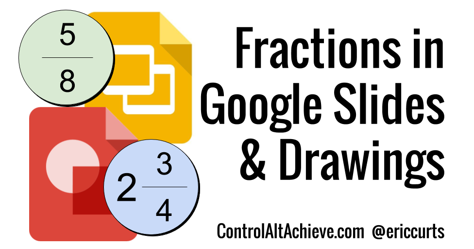 Creating Fractions in Google Slides and Drawings