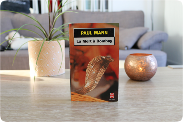 La Mort à Bombay de Paul Mann La Mort à Bombay de Paul Mann