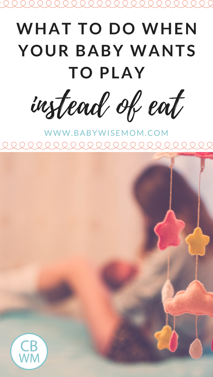 Nursing Woes {Baby Playing While Breastfeeding} Chronicles of a