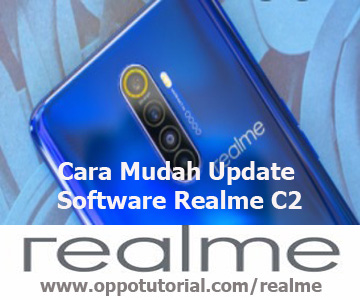 Cara Mudah Update Software Realme C2