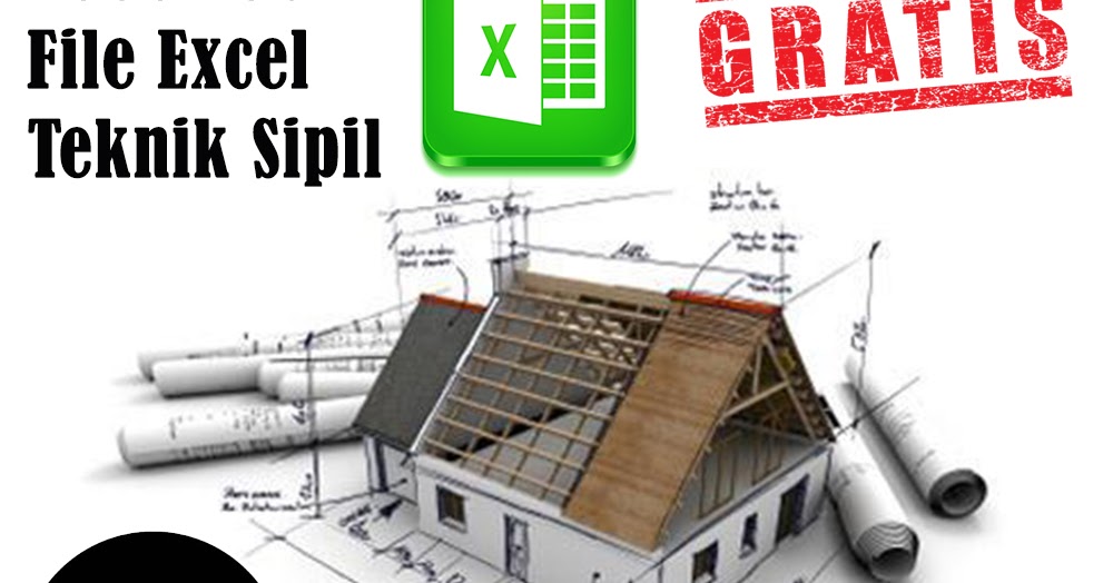 Koleksi Ribuan Aplikasi Excel Perhitungan Teknik Sipil Dari Seluruh Dunia