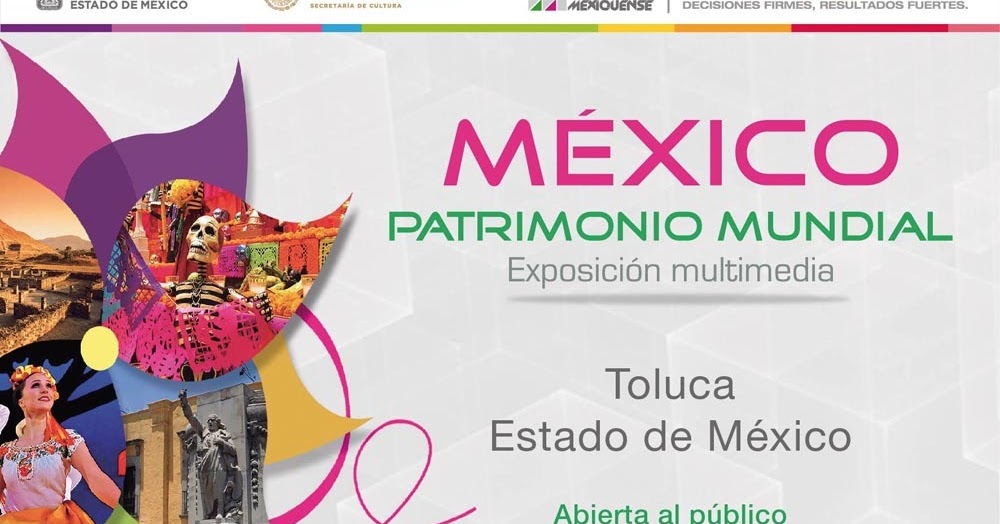 Exposición multimedia “México, Patrimonio Mundial” Departamento de