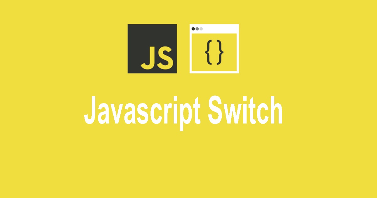 Javascript Switch