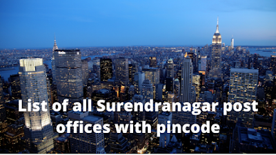 Surendranagar Pin Code May 2020 Find pin code details of surendra nagar and cities, area in that district without any registration or sign up procedures. vadodara pin code may 2020 blogger