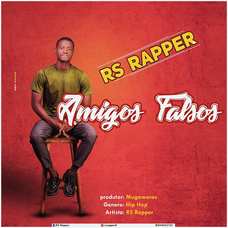 RS Rapper - Amigos Falsos [2021]
