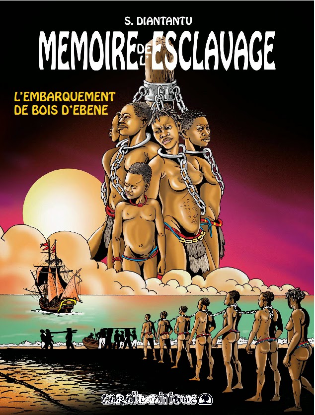 MEMOIRE DE L'ESCLAVAGE - TOME 4