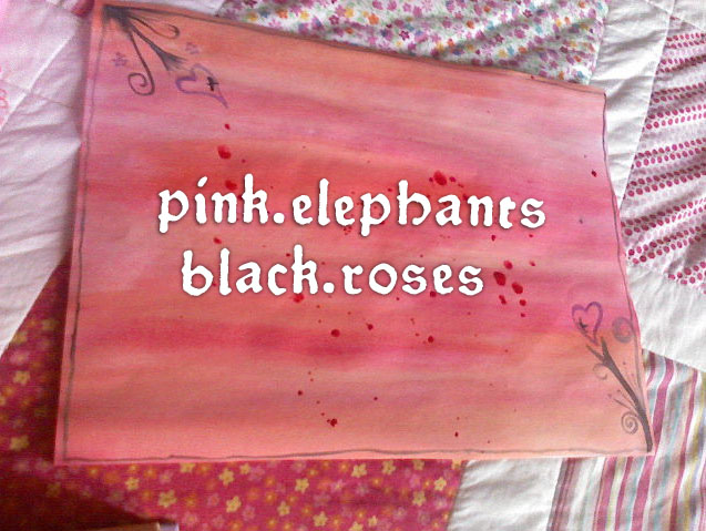 pink.elephants.black.roses