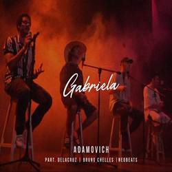 Gabriela - Adamovich e NeoBeats Part. Delacruz e Bruno Chelles Mp3 Baixar Gabriela - Adamovich e NeoBeats Part. Delacruz e Bruno Chelles Mp3