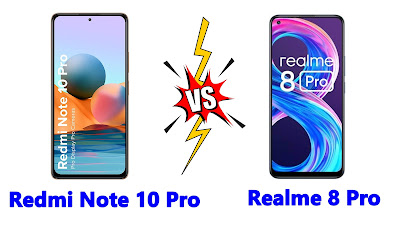 Redmi Note 10 Pro vs Realme 8 Pro